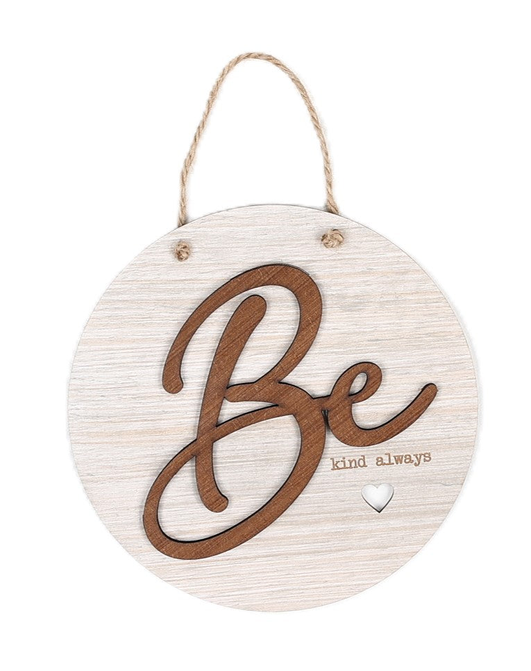 "Be Kind Always" Round Wall Art
